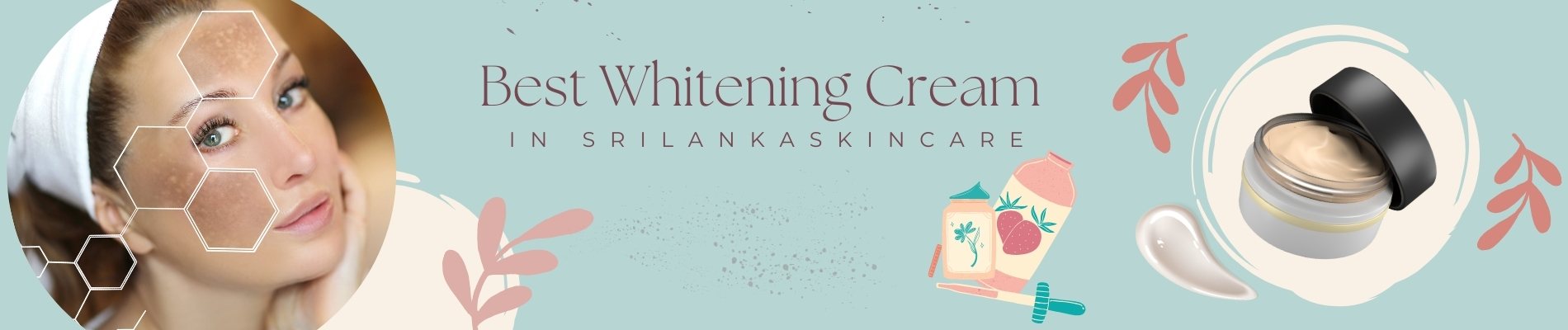 Best skin whitening cream in sri lanka